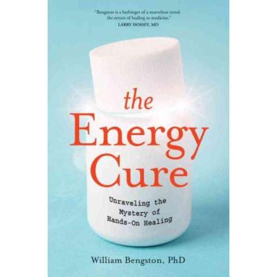 옵티멈에너지 The Energy Cure: Unraveling the Mystery of Hands-On Healing
