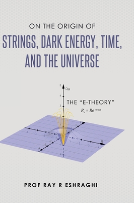 옵티멈에너지 (영문도서) On the Origin of Strings, Dark Energy, Time, and the Universe - The E-theory, Hardcover